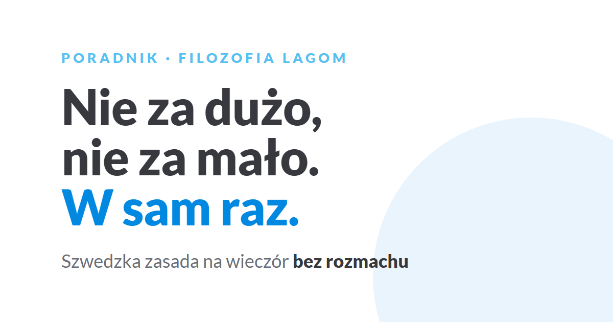 Lagom co to znaczy - szwedzka rownowaga miedzy relaksem a obowiazkami 1784633587