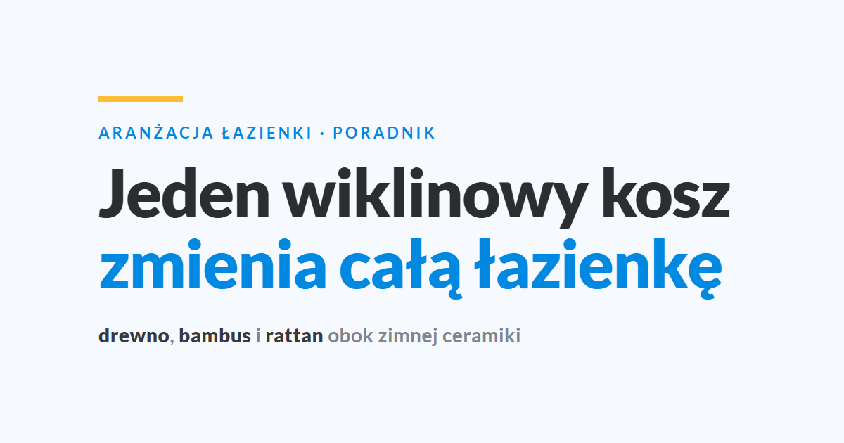 Lazienka z drewnem - bambus rattan wiklina 1788852479