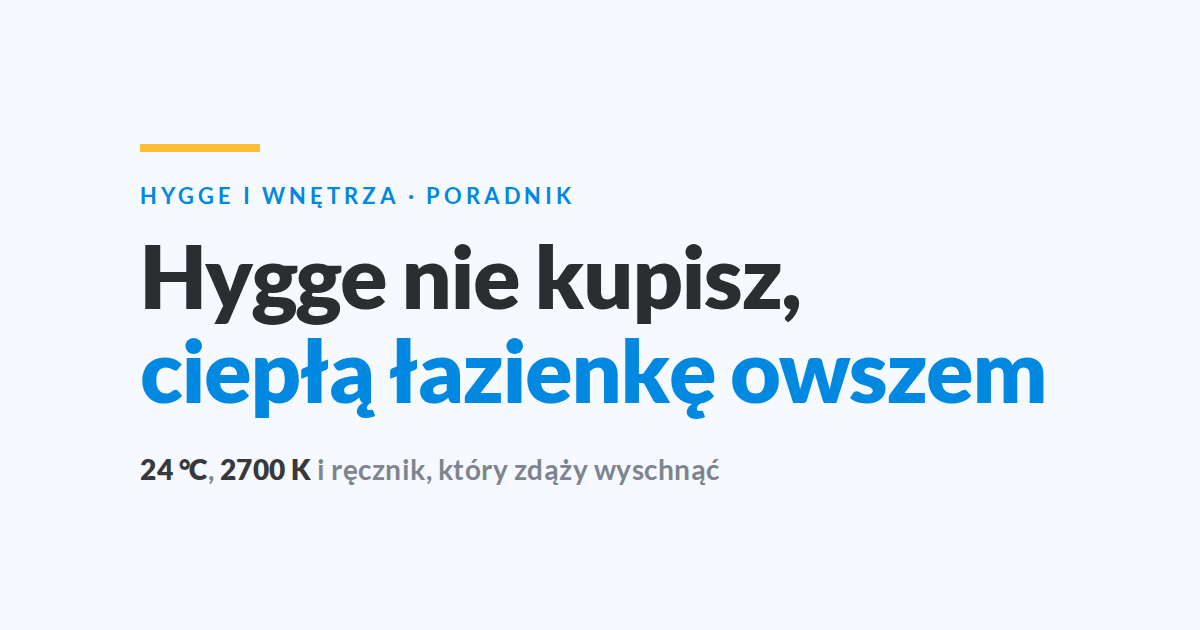 Hygge w lazience - przytulna lazienka 1789972301