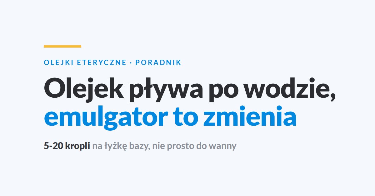 Olejki eteryczne do kapieli - dawkowanie 1790750910